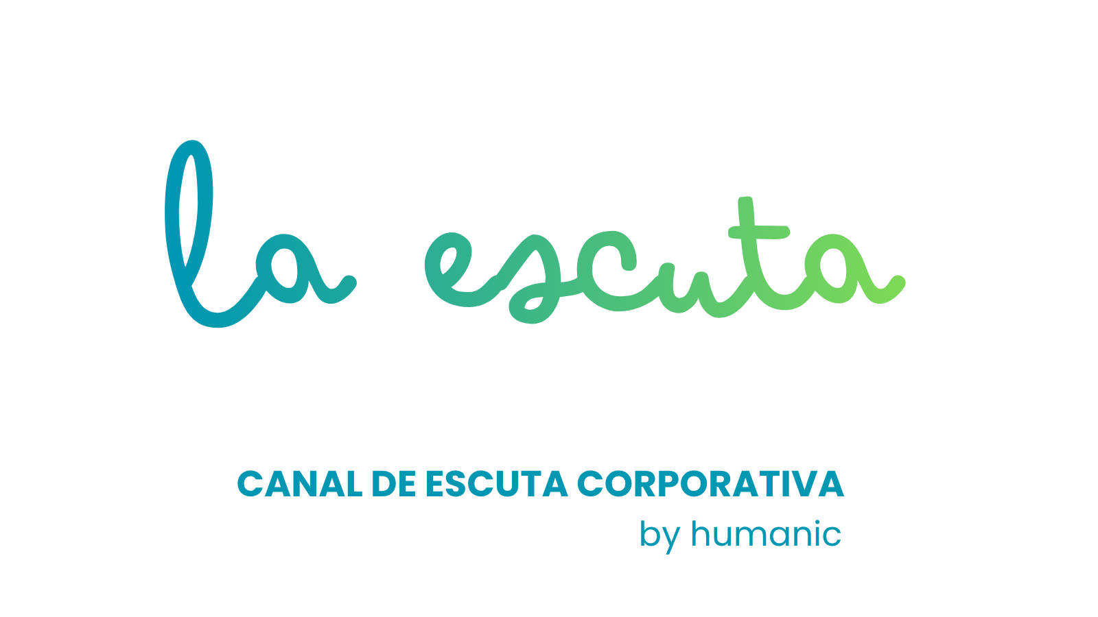 La Escuta — Canal de Escuta Corporativa by Humanic